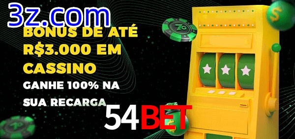 54BET melhor bônus de depósito